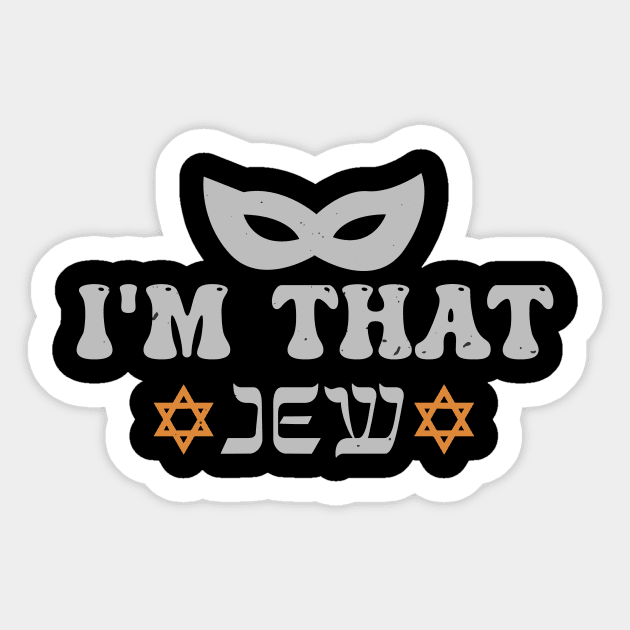 JEWISH Holiday I Am That Jew Sticker by zisselly